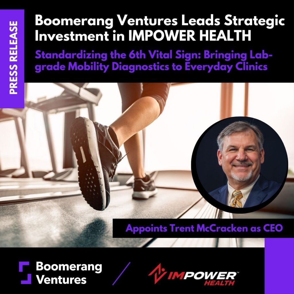 Press Release: Boomerang Ventures Leads Strategic Investment in IMPOWER HEALTH, Appoints Trent McCracken as CEO
