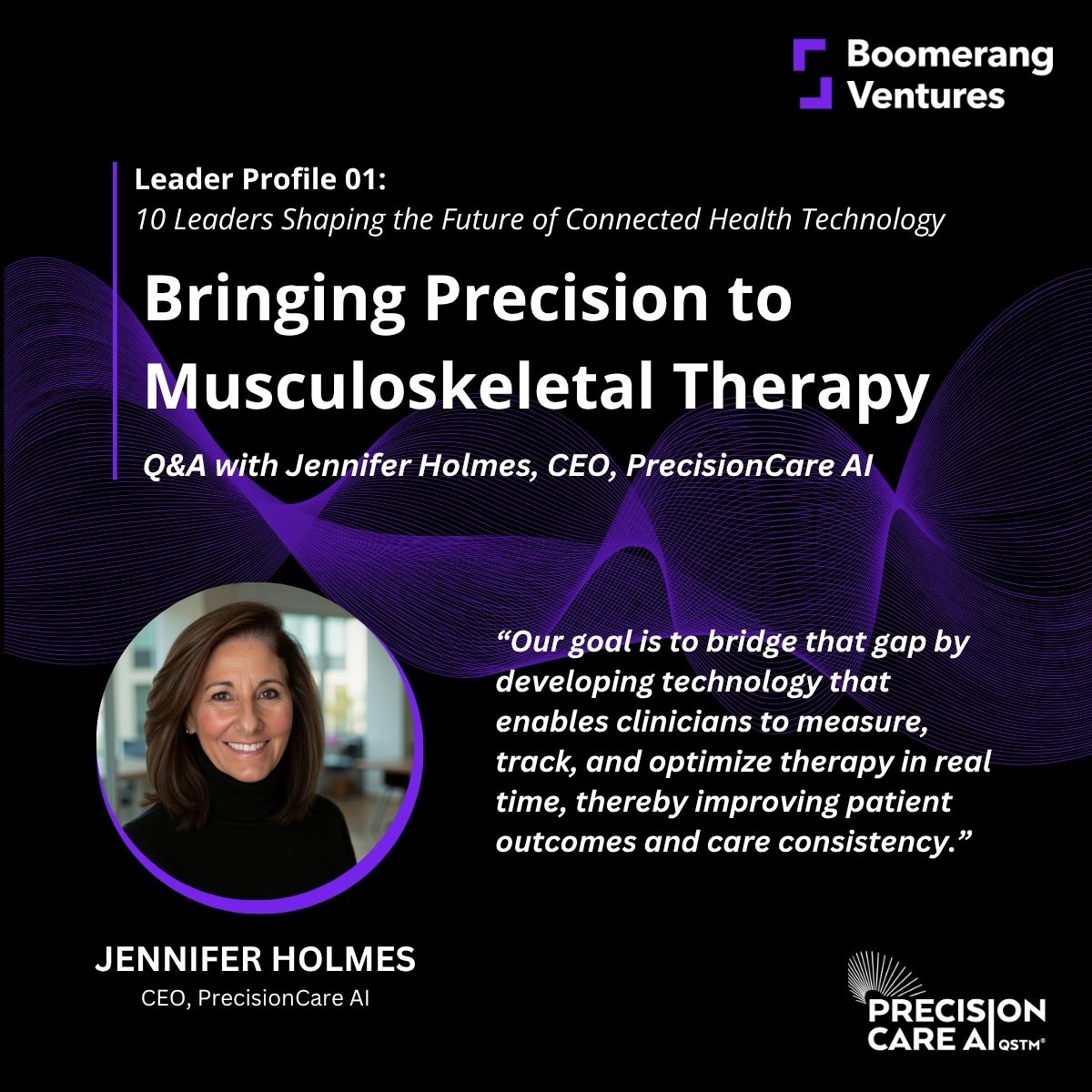 Jennifer Holmes, CEO of PrecisionCare AI, on Bringing Precision to Musculoskeletal Therapy