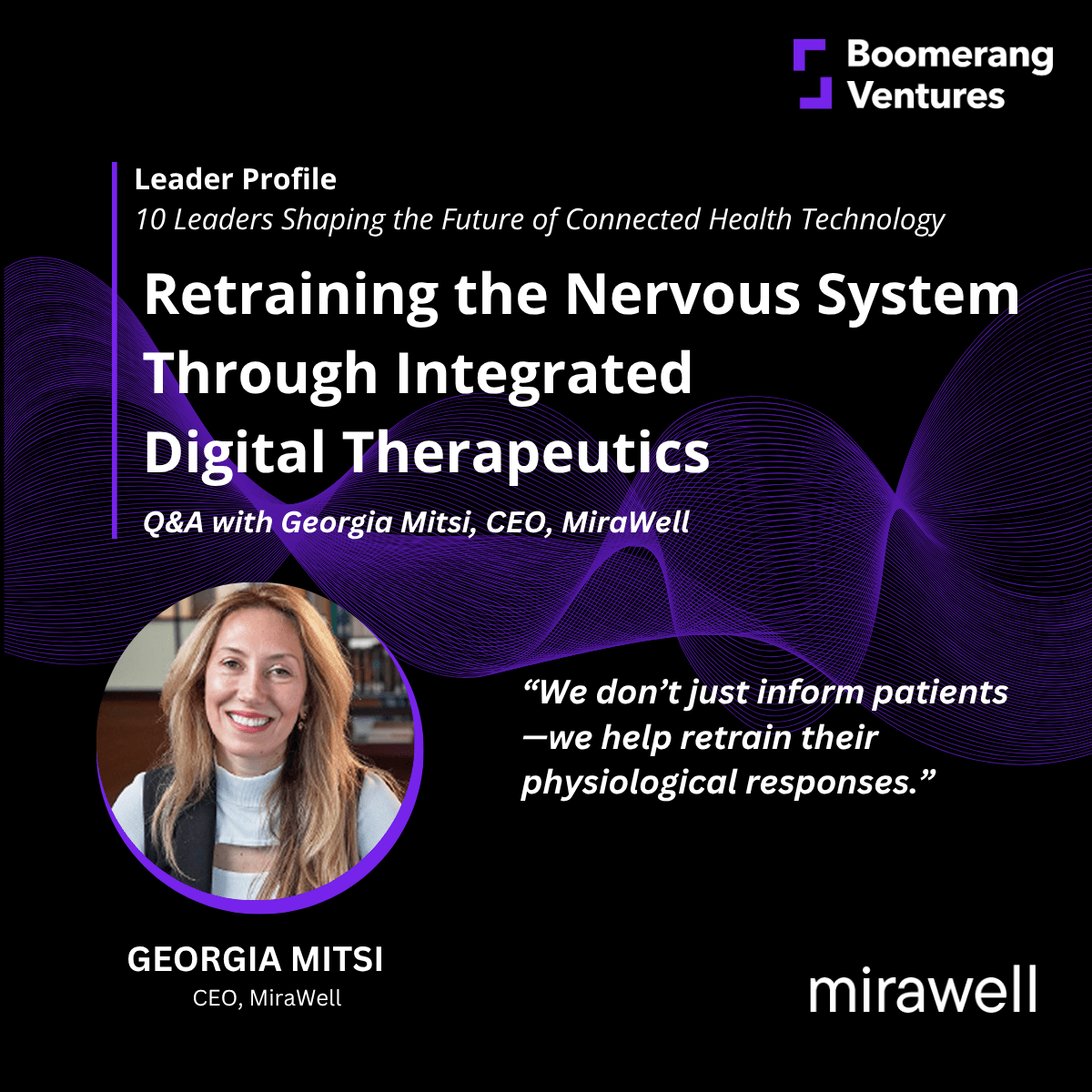 Georgia Mitsi, CEO of MiraWell, on Retraining the Nervous System Through Integrated Digital Therapeutics